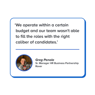 Quote: We operate within a certain budget and our team wasn't able to fill the roles with the right caliber of candidates.